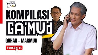 GAHAR PRATOMO DAN MARMUD DM - KOMPILASI PART 1