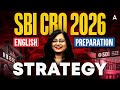 SBI CBO 2026 English Strategy | How to Clear SBI CBO English? | Crack in First Attempt | Kinjal Mam