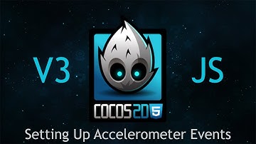 Cocos2d-JS v3 Tutorial 53 - Setting Up Accelerometer Events