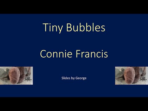 Connie Francis   Tiny Bubbles  KARAOKE