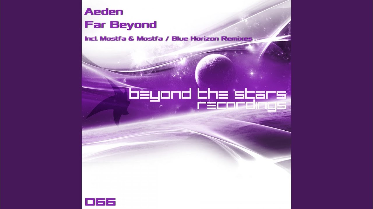 Watch Far Beyond (Blue Horizon Remix) on YouTube Watch Far Beyond (Blue Horizon Remix) on YouTube