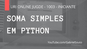 Soma Simples - URI ONLINE JUGDE - 1003 - INICIANTE - Live Coding