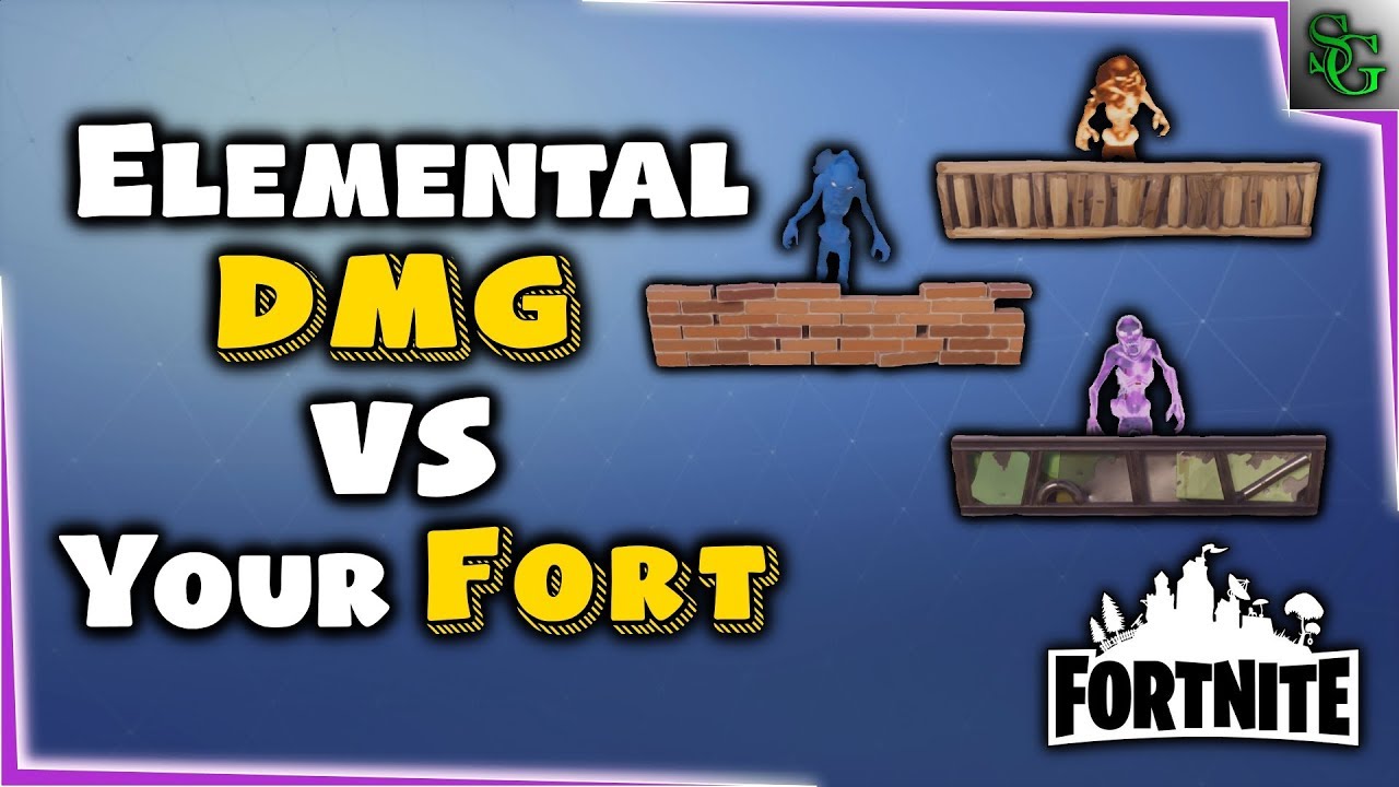 fortnite elemental dmg vs your fort - fortnite elemental