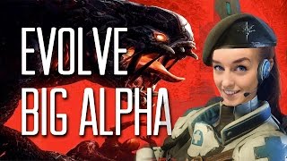 COME FOR THE MONSTERS, STAY FOR THE CATS! - EVOLVE Big Alpha Gameplay!