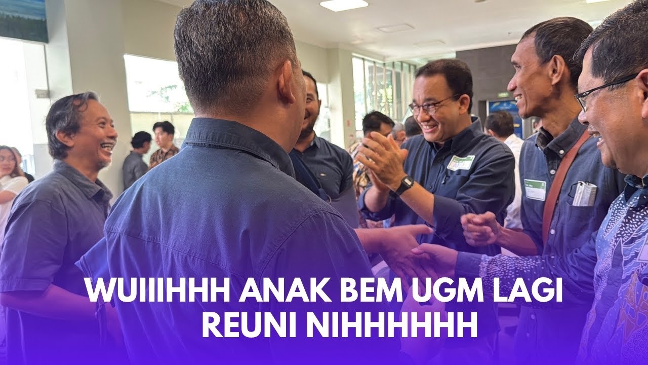 ABAH ANIES REUNI DI UGM BARENG ALUMNI BEM