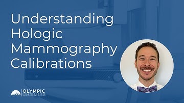 Understanding Hologic Mammography Calibrations