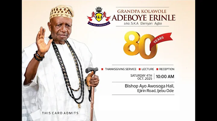 Pa Kolawole Adeboye Erinle 80th Birthday Celebration