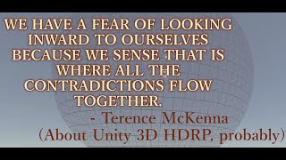 Unity 3D: Original to HDRP issues, and a sneaky two liter