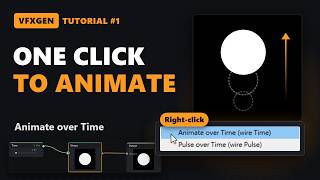 VFXGen Tutorial #1 | Animate Any Parameter with Animate over Time