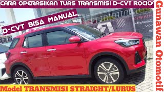 CARA PAKAI TRANSMISI MATIC ROCKY 1.2 X CVT ADS M CVT 2021|CARA MENGGUNAKAN MOBIL MATIC