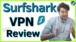 Surfshark VPN Review: What