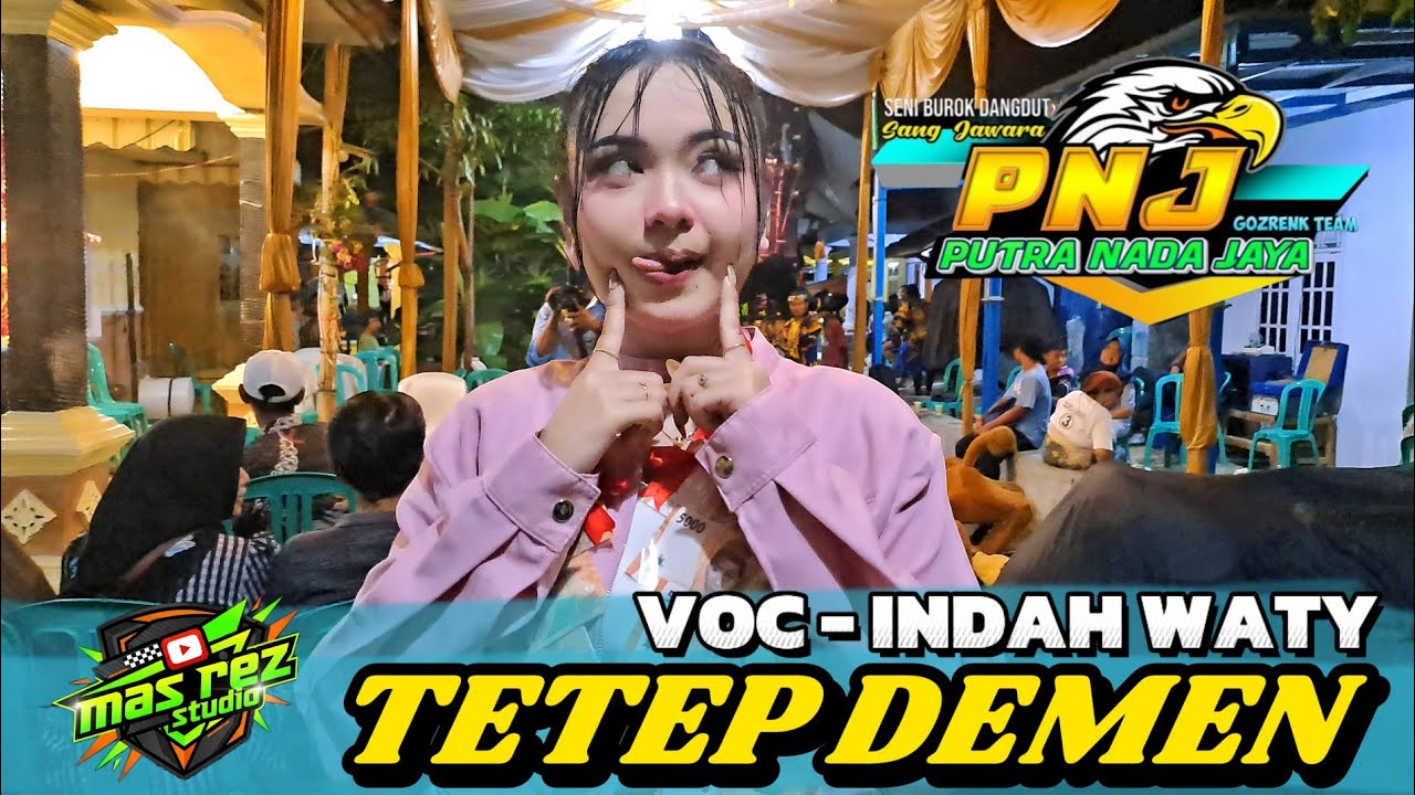 Tetep Demen Voc-Indah Waty‼️Putra Nada Jaya Show Gebang Blok Karang Anyar‼️Cirebon 04-11-2025