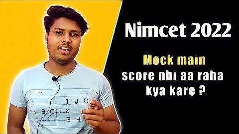 Mock exam main score nhi aa rahe kya kare? | How to attempt mock paper? Nimcet 2022