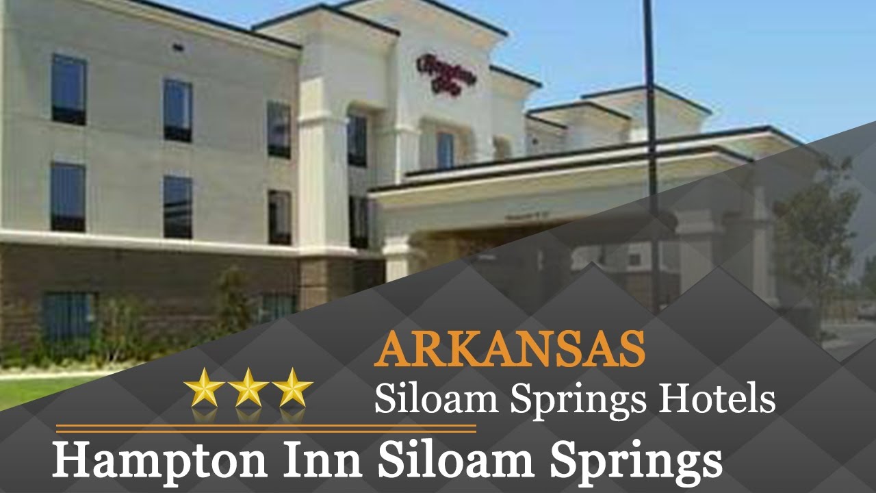 Hampton Inn Siloam Springs Hotels Arkansas You Hampton Inn Siloam Springs Hotels Arkansas
