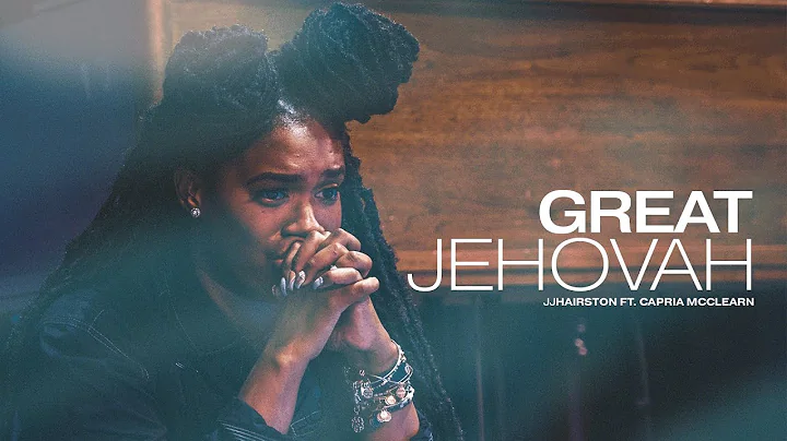 Great Jehovah LIVE Official Video | JJ Hairston ft...