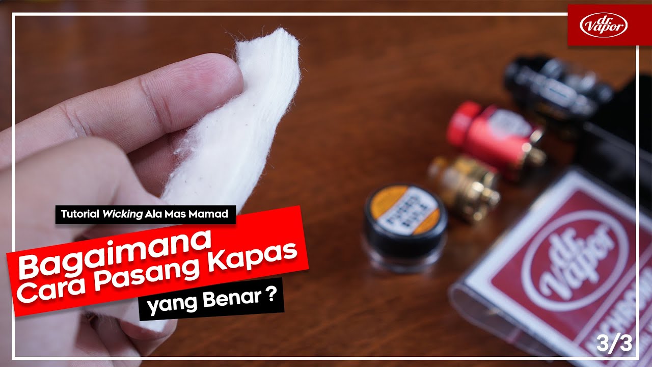 Tutorial Cara Pasang Kapas Vape 3/3
