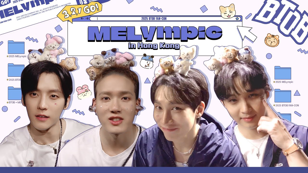 [SUB] 2025 BTOB FAN-CON [3, 2, 1 GO! MELympic] Behind in Hong Kong | 비투데이 #59화