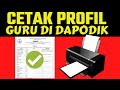 Cara Cetak Profil Guru di Dapodik Terbaru | Cara download profil guru