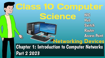 Networking Devices | Class 10 Computer Science | Chapter 1 : Introduction to Computer Networks |
