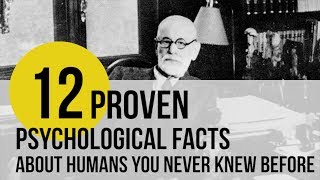 12 Proven Psychological facts that will SHOCK YOU !!!