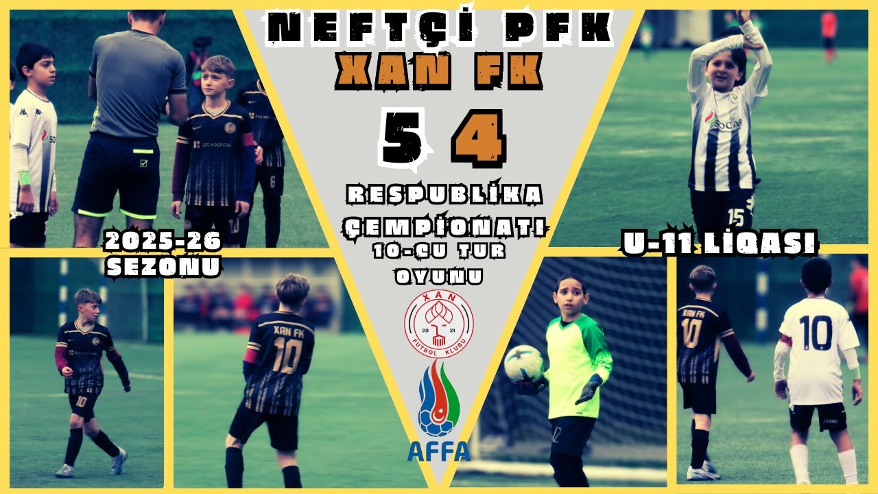Neftçi PFK-Xan FK /5-4/ 10-cu tur oyunu (Azərbaycan çempionatı U-11 liqası)