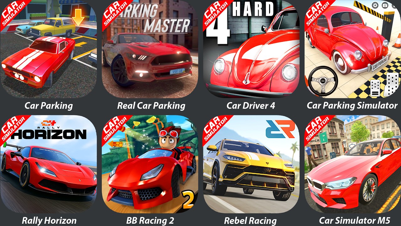 Car Parking Simulator,Real Car Parking,Car Driver 4,Rally Horizon,Rebel Racing,Car Simulator M5