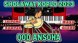 QOD ANSOHA SHOLAWAT KOPLO TERBARU 2023 JAIPONG RAMPAK