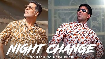 No Raju No Hera Pheri Edit x night changes | hera pheri status | AkshayKumar edit