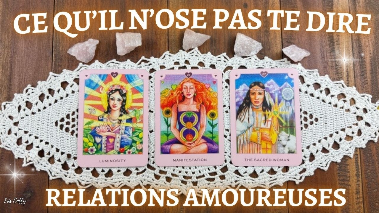 ✨🔮CE QU'IL N'OSE PAS TE DIRE✨🔮tirage sentimental intemporel 3 CHOIX