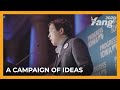 A Campaign of Ideas | Andrew Yang for President