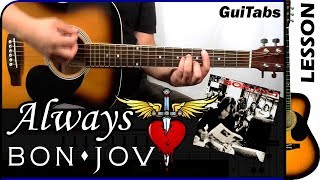 How to play ALWAYS 💖🎸 - Bon Jovi / GUITAR Lesson 🎸 / GuiTabs #120 chords