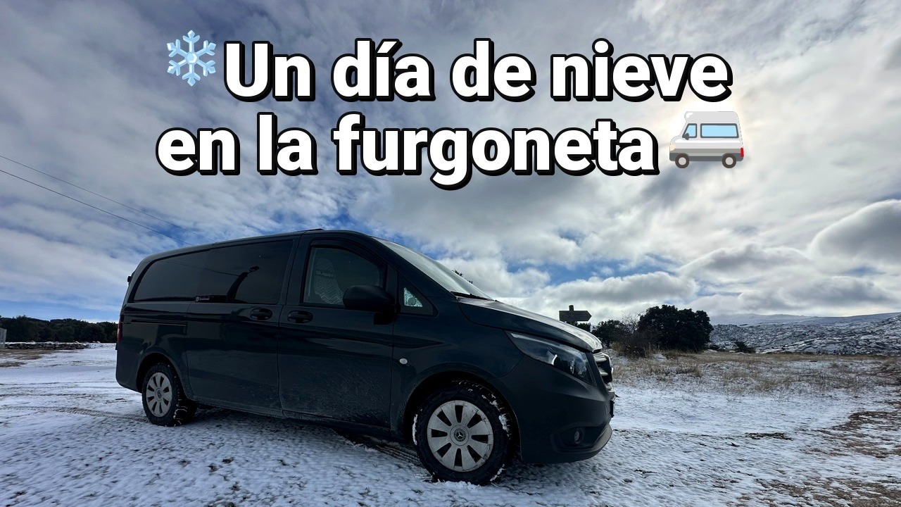 Un día de nieve en la furgoneta ❄️🚐
