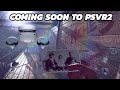 TRENCHES VR COMING SOON TO PSVR2