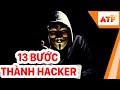 TRỞ THÀNH HACKER chuyên nghiệp với 13 bước