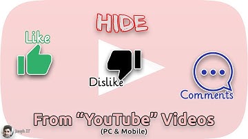 How To Hide Like And Dislike On Youtube Video - Disable Comments on YouTube(PC,Android,ios)