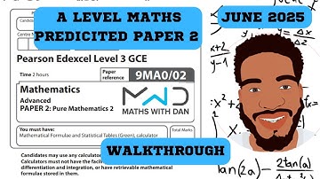 Edexcel A Level Maths | Predicted Paper 2 (Pure) | June 2025 | Walkthrough | MathsWithDan