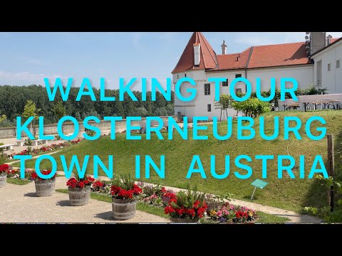 WALKING TOUR KLOSTERNEUBURG ONE OF THE TOWNS OF AUSTRIA