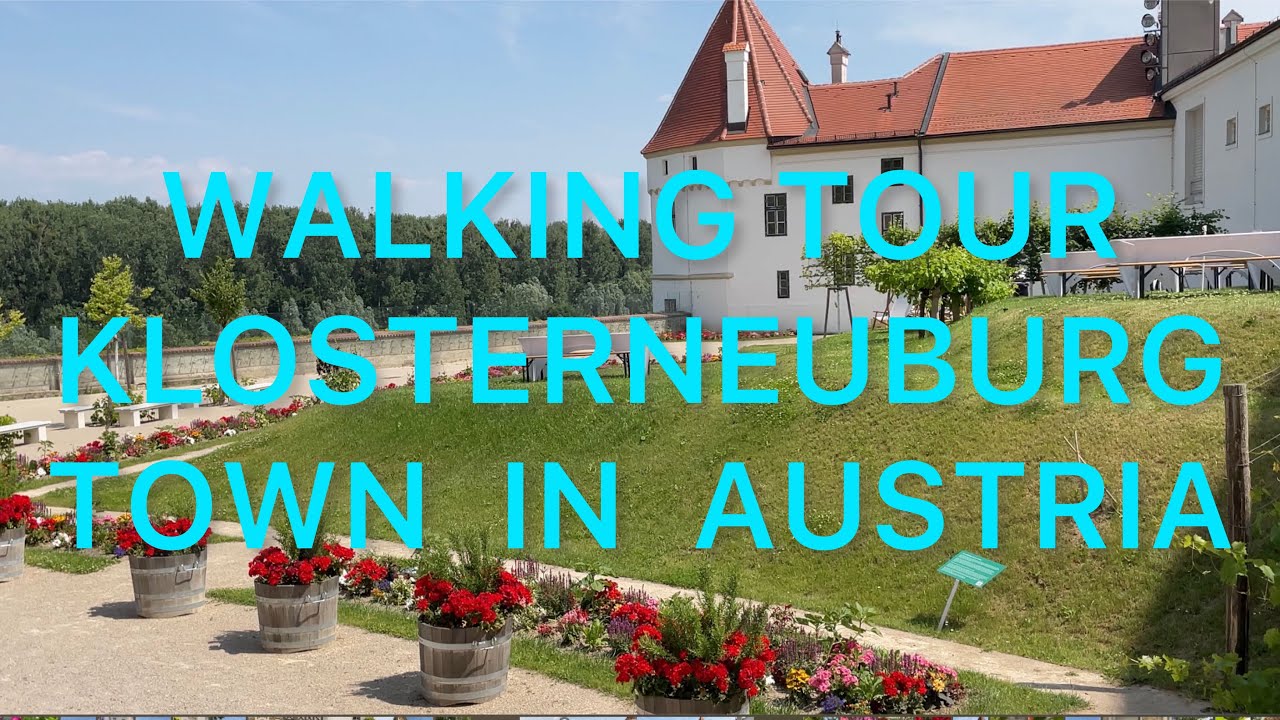 WALKING TOUR KLOSTERNEUBURG ONE OF THE TOWNS OF AUSTRIA