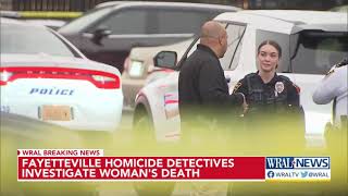 Fayetteville homicide detectives investigate woman's death