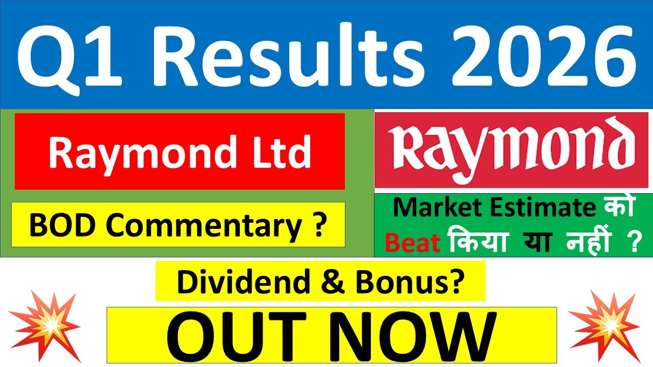 RAYMOND Q1 results 2026 | RAYMOND results today | RAYMOND Share News | RAYMOND Share latest news