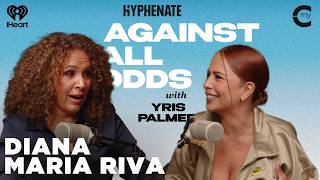Diana Maria Riva on Building a Lasting Career in Hollywood | Against All Odds  with Yris Palmer