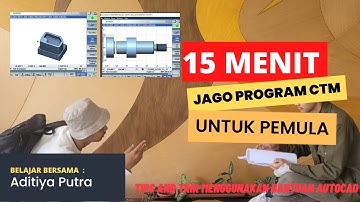 SINUTRAIN DENGAN METODE MILLING DAN TURNING_CTM-CNC MENGGUNAKAN SHOPTURN/SHOPMILL!!!