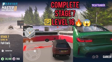 Stage 7 Level 16 Fall Cars | Parking Master Multiplayer 2 | Car Parking Game