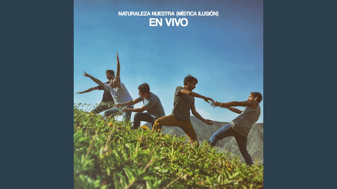 Naturaleza Nuestra (Mística Ilusión)