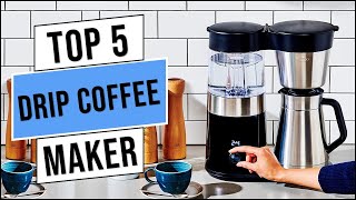 Best Drip Coffee Maker in 2023 | Top 5 Best Coffee Machine - Buying Guide