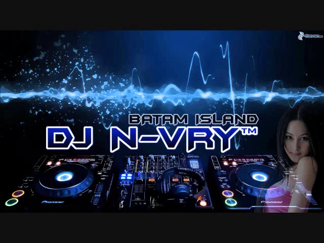 DJ N-VRY V3™ IZINKAN AQ SELINGKUH FUNKY HOUSE BEAT 2015 class=