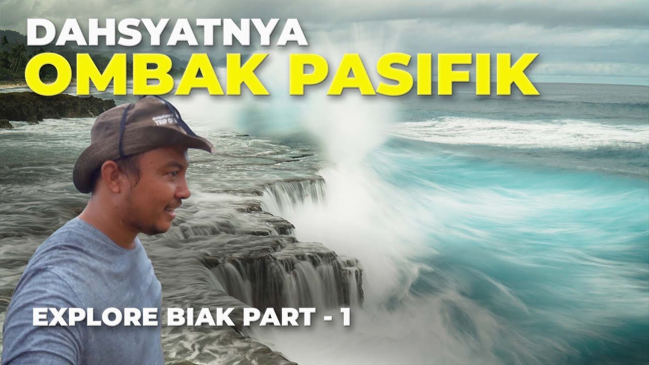 Ep.55 : AUTO PINDAH ALAM ‼️ Dahsyatnya Ombak Laut Pasifik Di Batu Picah Biak