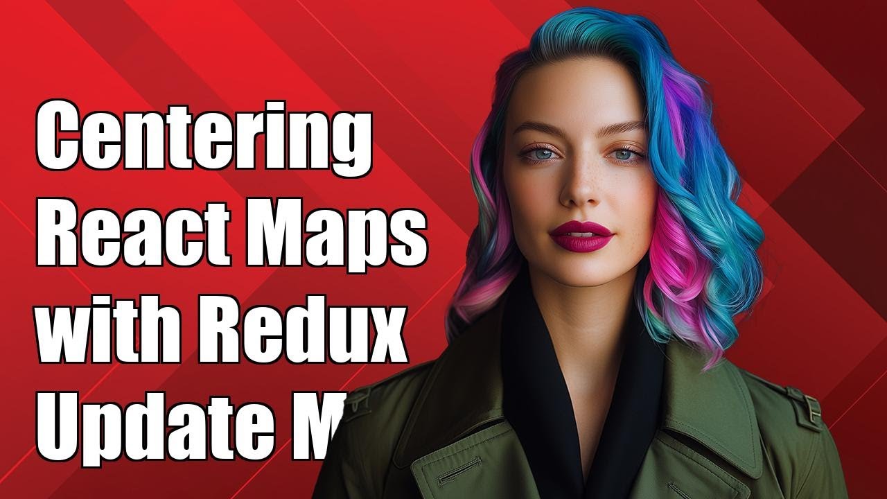 Centering React Google Maps with Redux: Update Map on New Location ...
