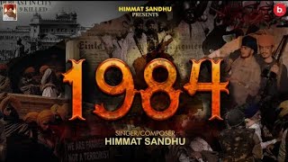 1984 - Himmat Sandhu (official video) Latest Punjabi Songs 2021 | New Punjabi Songs 2021