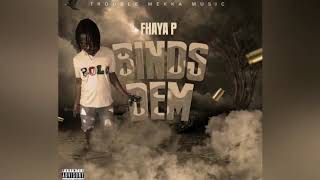 Fhaya P-Binds dem  April 2020